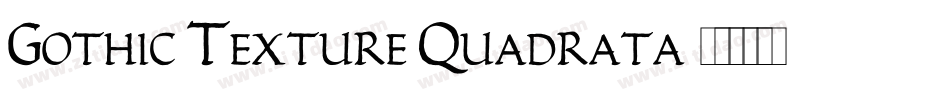 Gothic Texture Quadrata字体转换